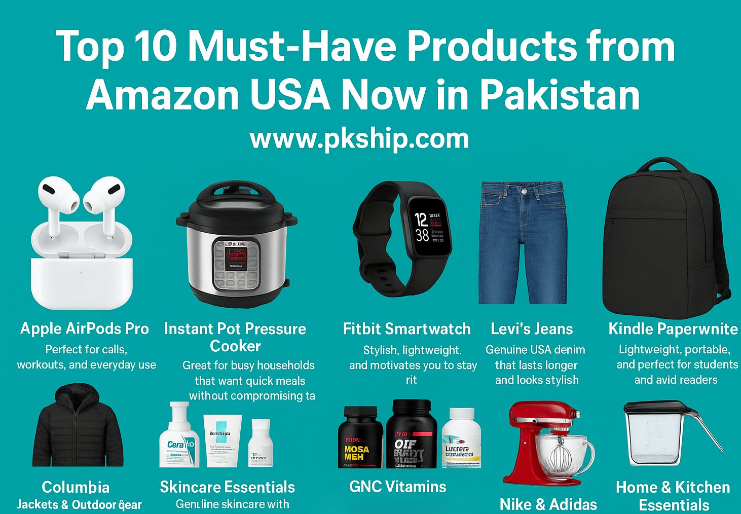 Top 10 Must-Have Products from Amazon USA Now in Pakistan — PkShip.com